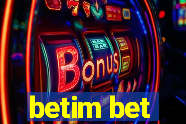 betim bet